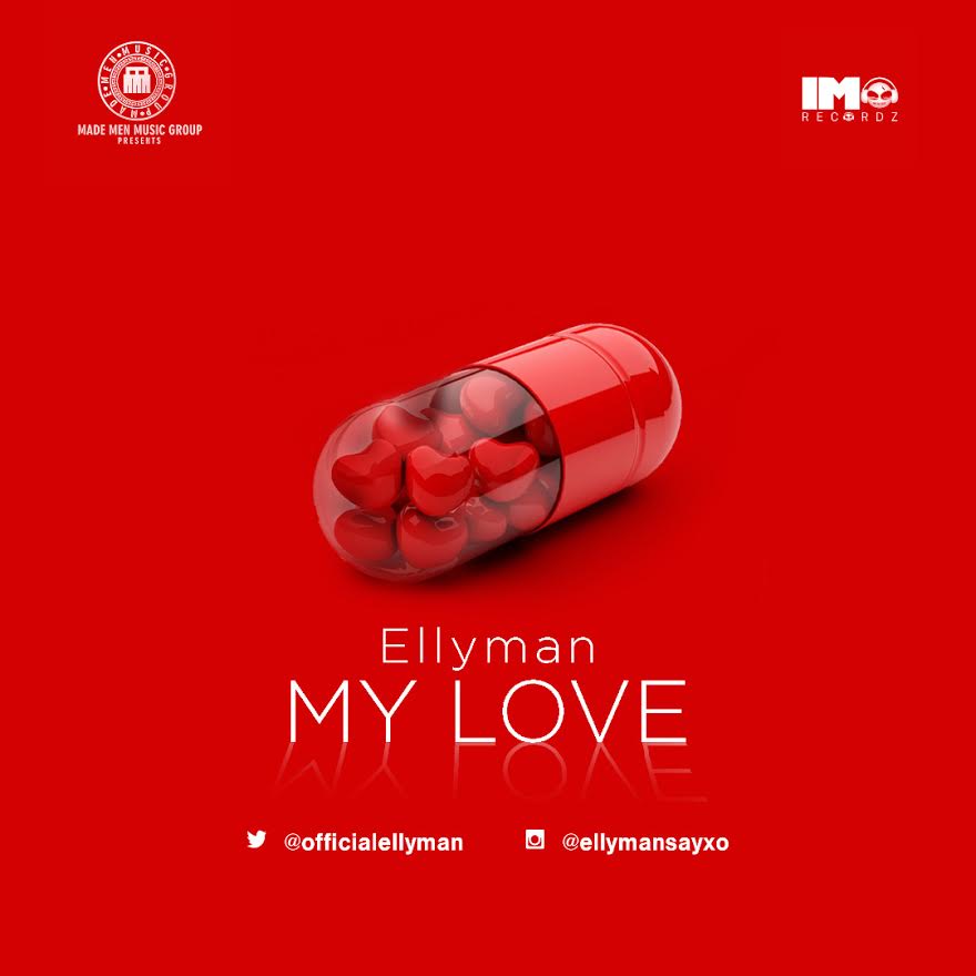 Ellyman - My Love (Prod. BlaiseBeat)