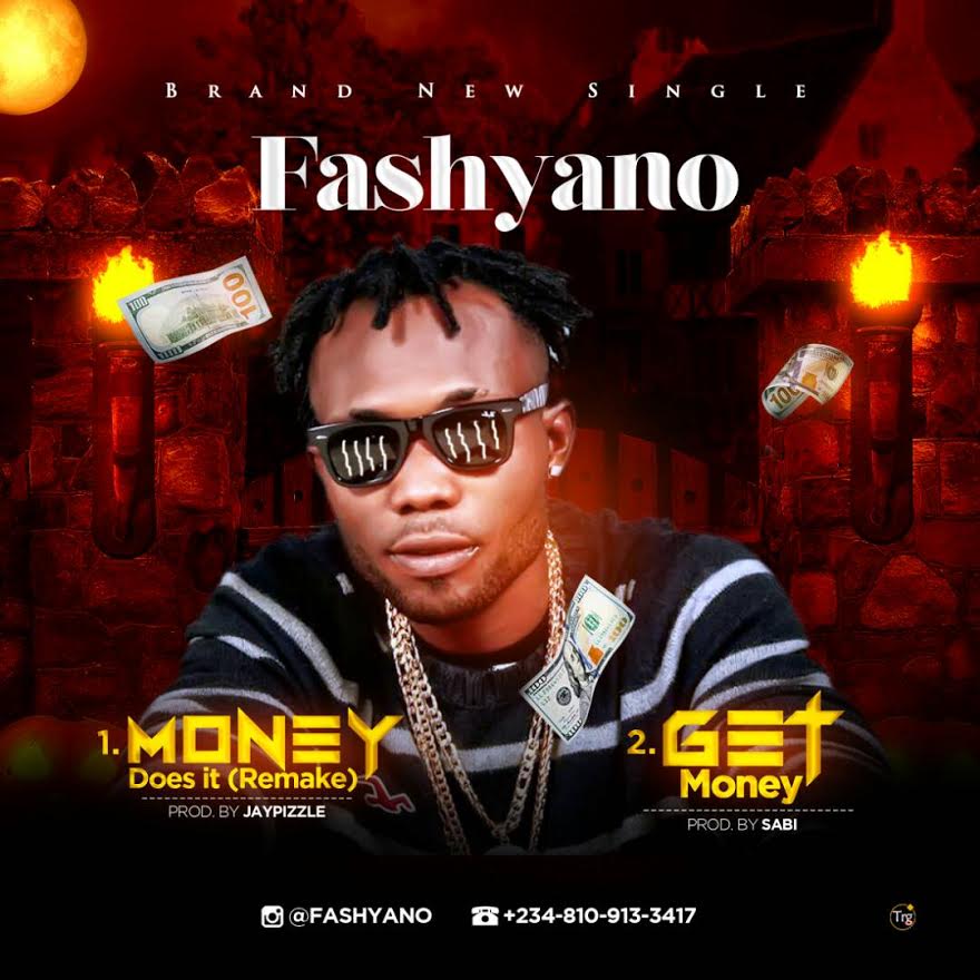 Fashyano - Get Money + Money Does It (Remake)