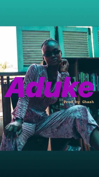 Ghash – Aduke (Prod. By Ghash)