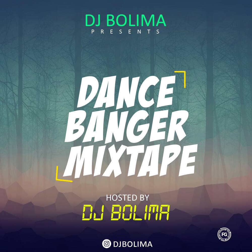 Dj Bolima - Dance Banger Mix