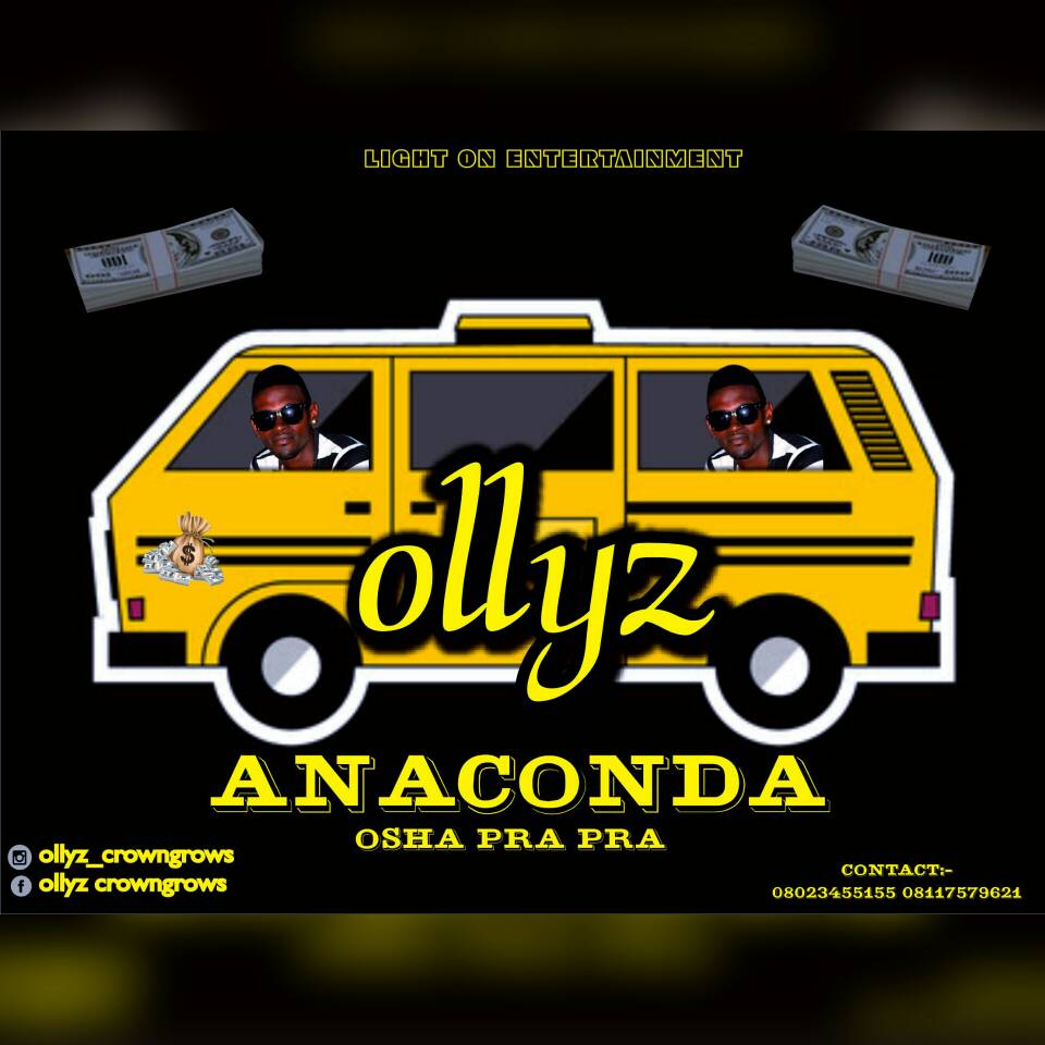 Ollyz - Anaconda (Osha Pra Pra)