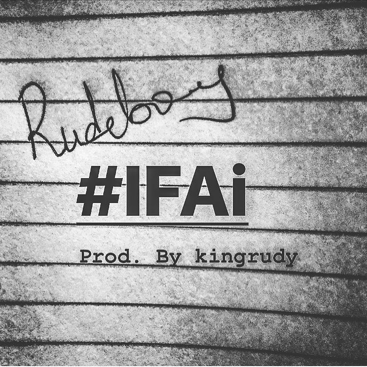 Rudeboy – IFAI