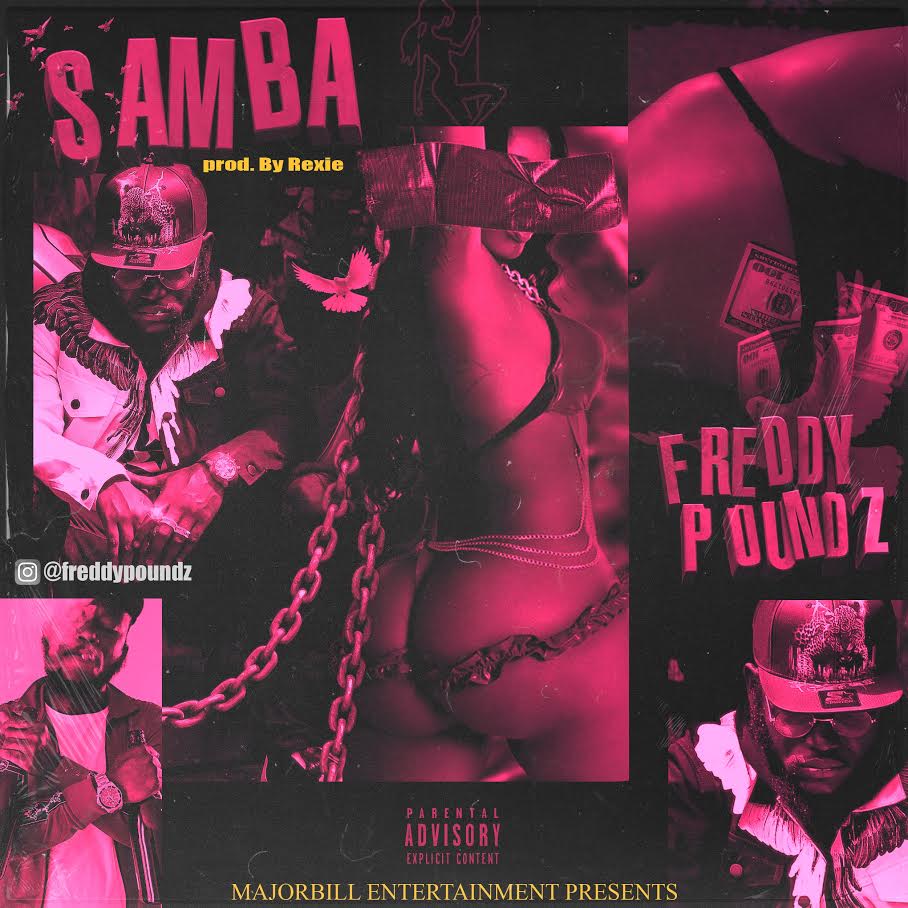 Freddy Poundz - Samba (Prod. Rexxie)