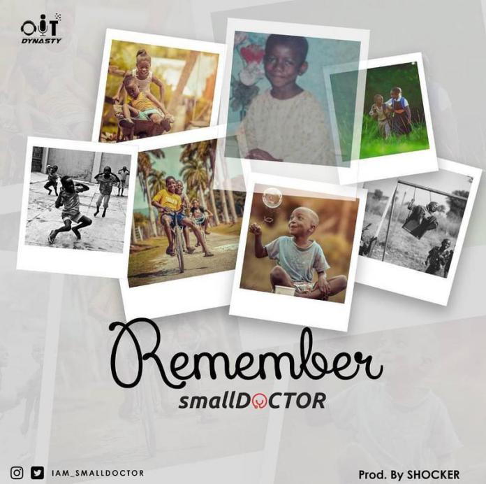 Small Doctor - Remember (Prod. By Shocker)