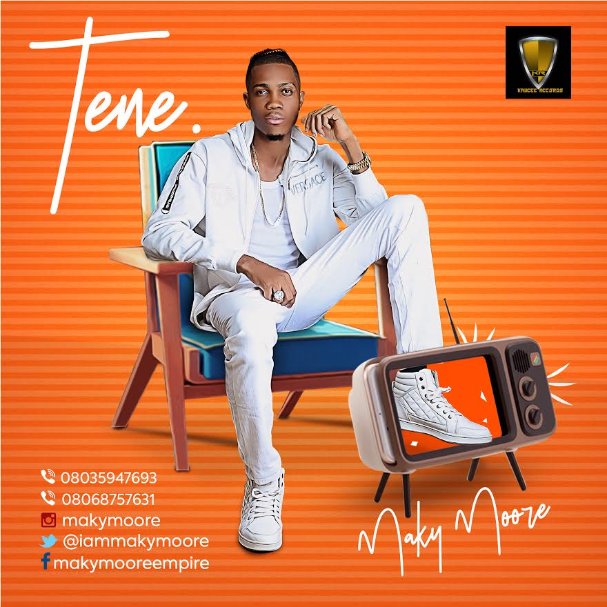 Maky Moore - Tene