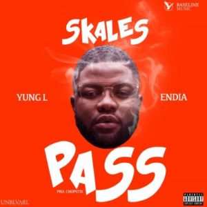 Skales – Pass Me ft. Yung L & Endia