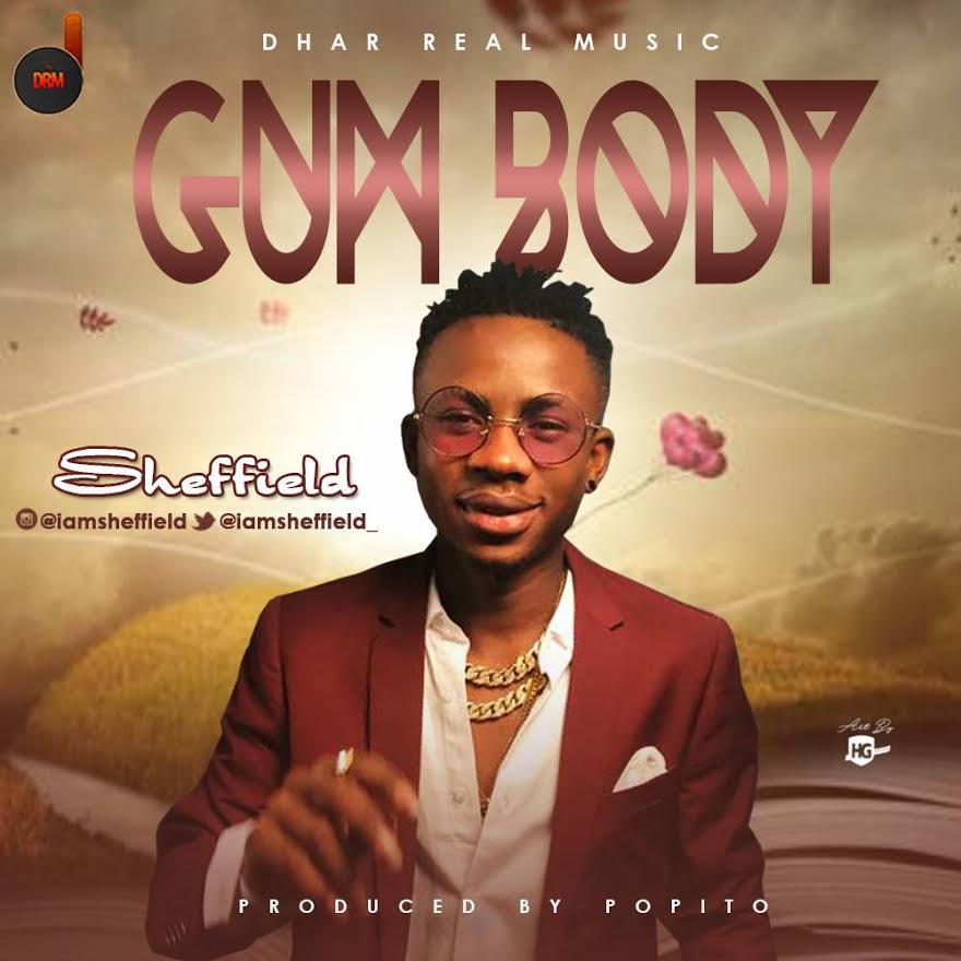 Sheffield - Gum Body (Prod. Popito)​