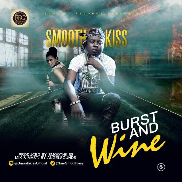 SmoothKiss – Burst And Wine