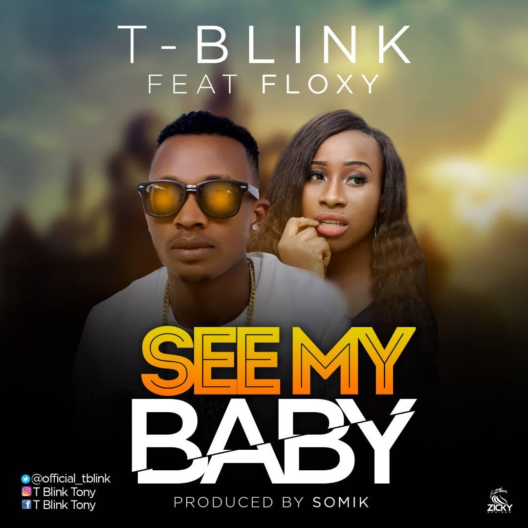 T-Blink Ft. Floxy - See My Love