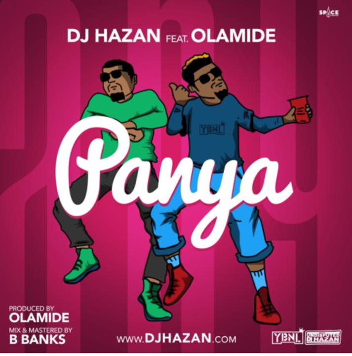 DJ Hazan ft. Olamide – Panya