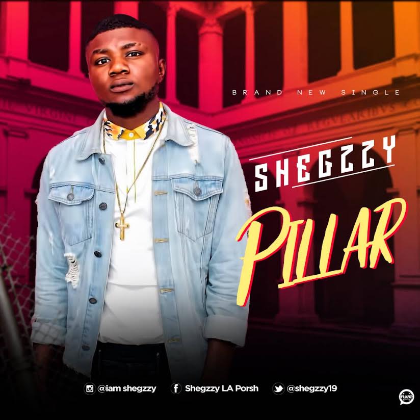 Shegzzy - Pillar (Prod. by K.R.A.K.K)