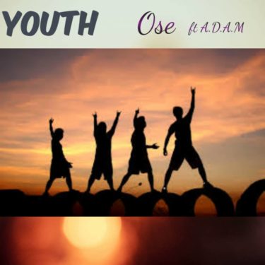 Ose ft. A.D.A.M – Youth