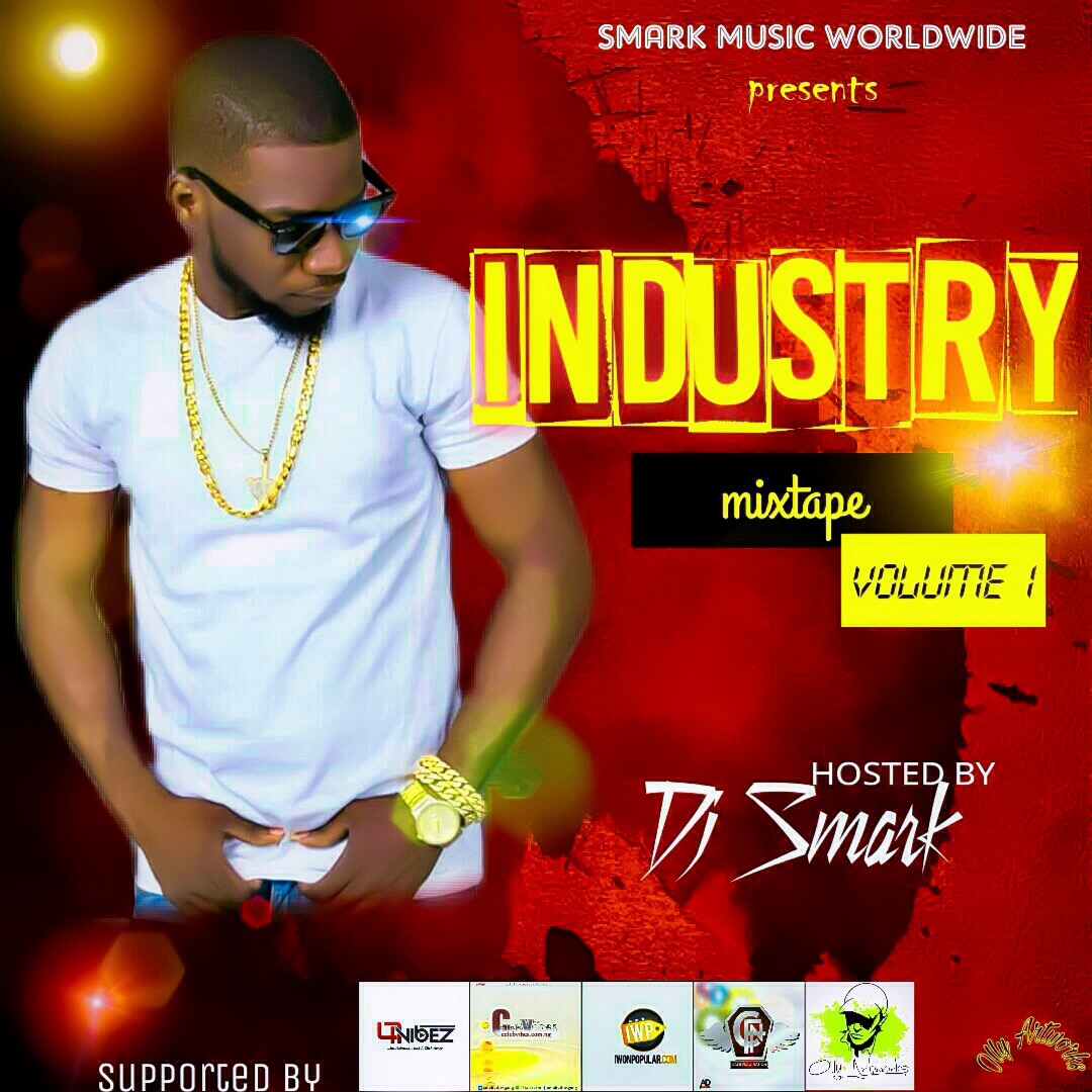 MIXTAPE: Dj Smark - Industry Mixtape (Vol. 1)