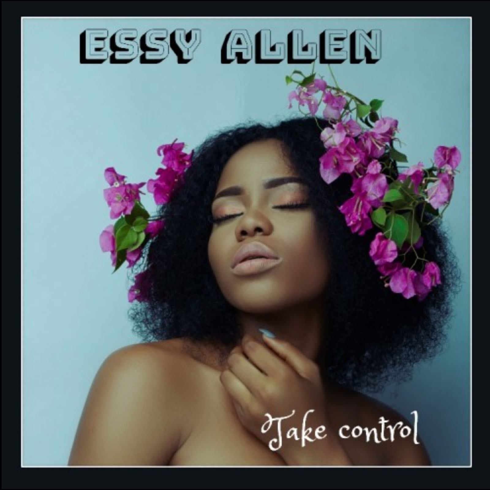Essy Allen - Take Control