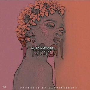 Hurdihmoore – Final ft. EL-H