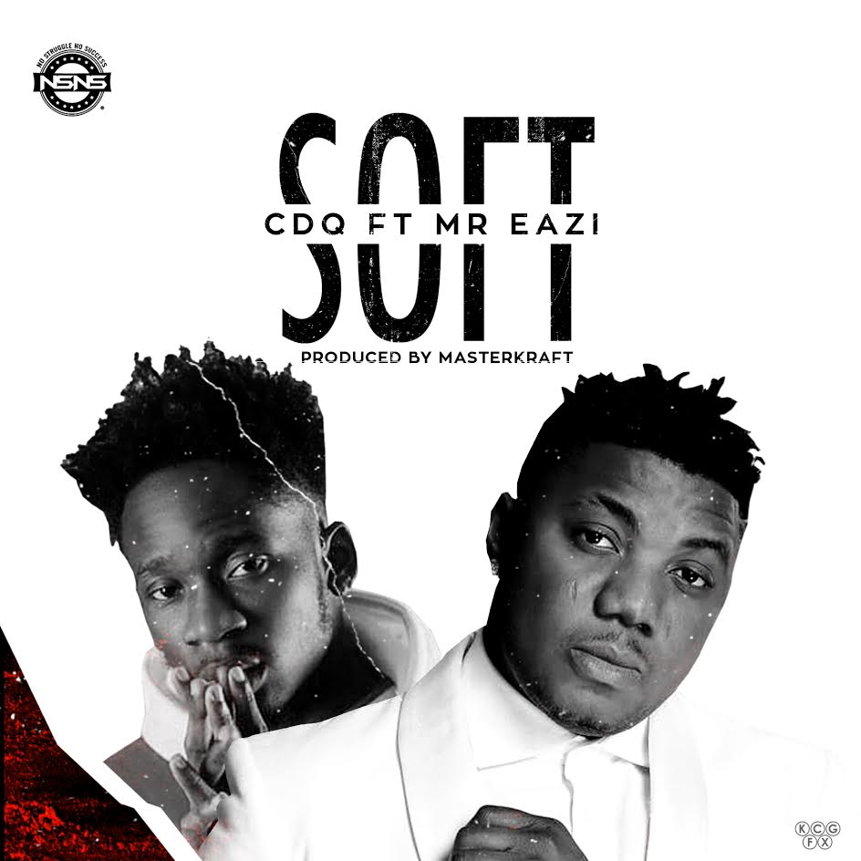 CDQ ft. MR Eazi - Soft