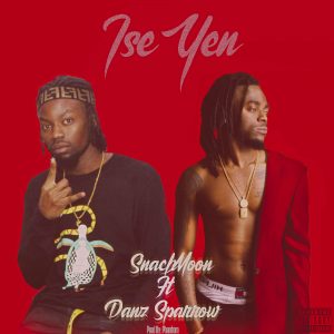  Snachmoon – Ise Yen ft Danz Sparrow