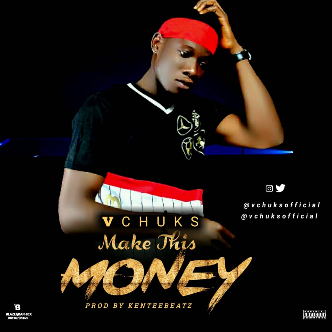 VChuks - Make This Money