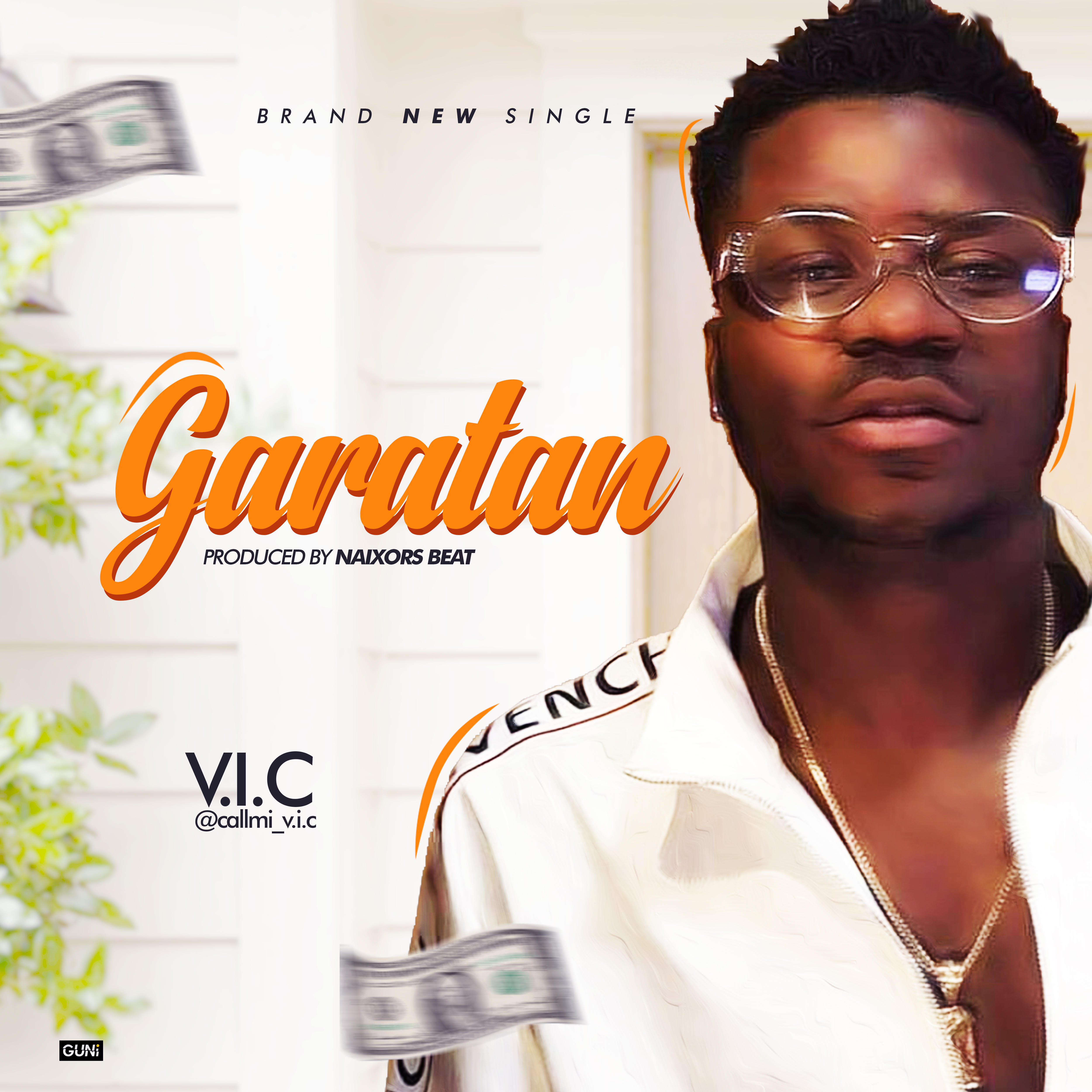 V.I.C – Garatan (Prod. Naixor Beat)