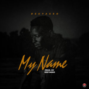 Dee Yasso - My Name