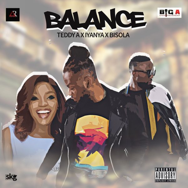 Teddy-A – Balance ft Iyanya & Bisola