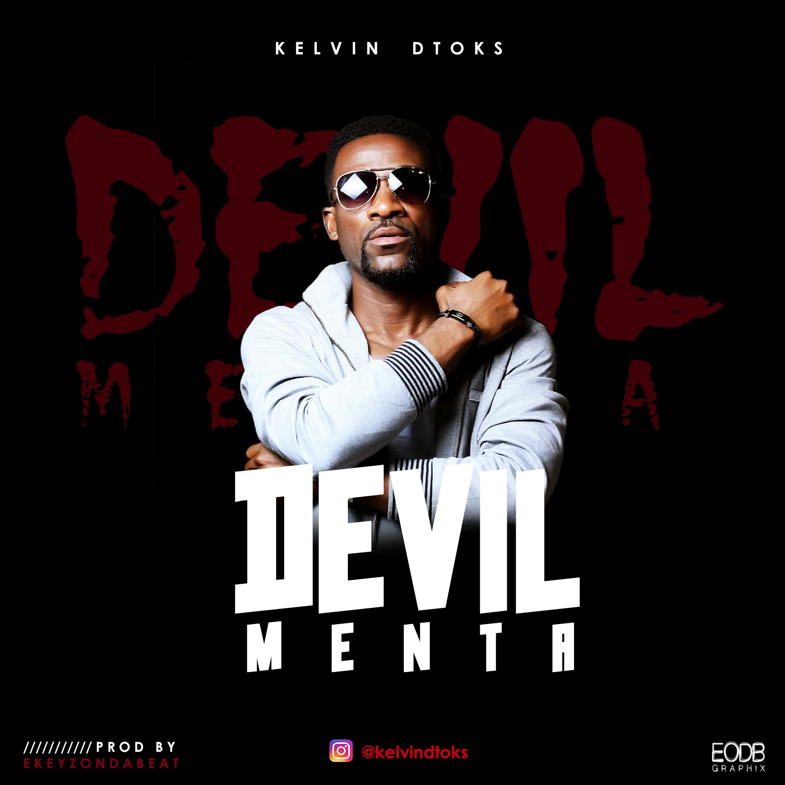 Devil Menta - Kelvin Dtoks (Prod. by Ekeyzondabeat)