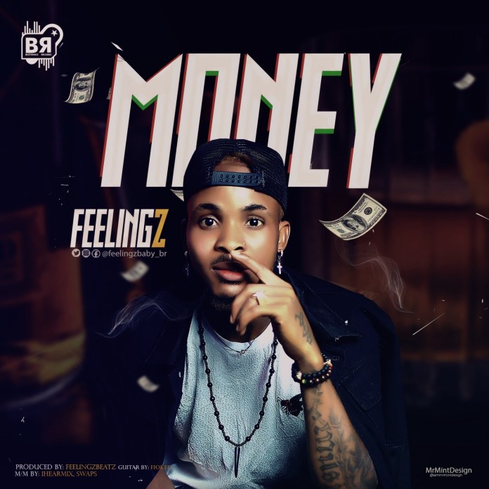Feelingz - Money