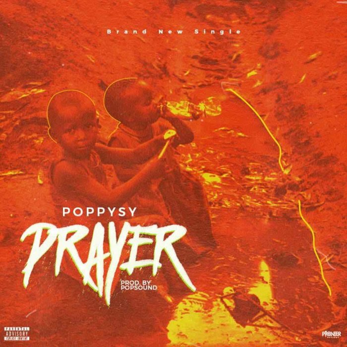 Poppysy - Prayer (Prod By Pop Sound)