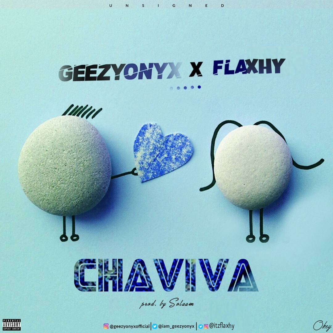 GeezyOnyx X Flaxhy - Chaviva