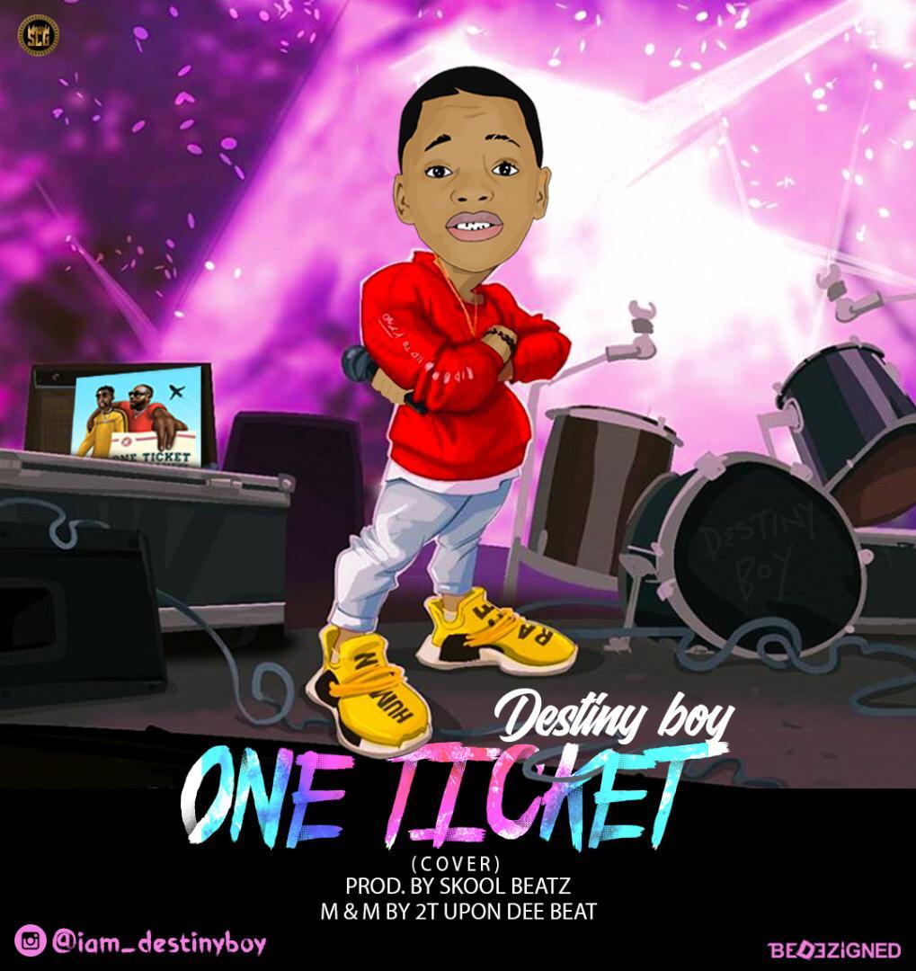 Destiny Boy - One Ticket (Fuji Cover)