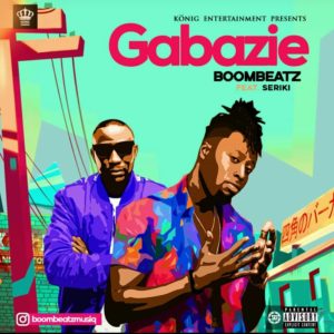 Boombeatz ft Seriki – Gabazie