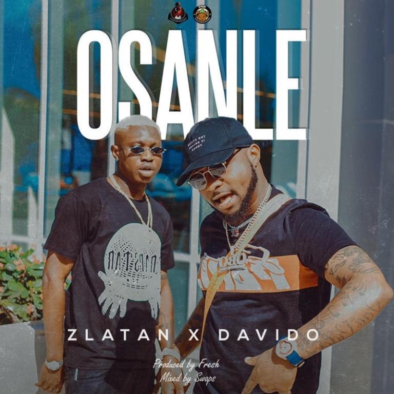 Zlatan Ibile – Osanle ft. Davido