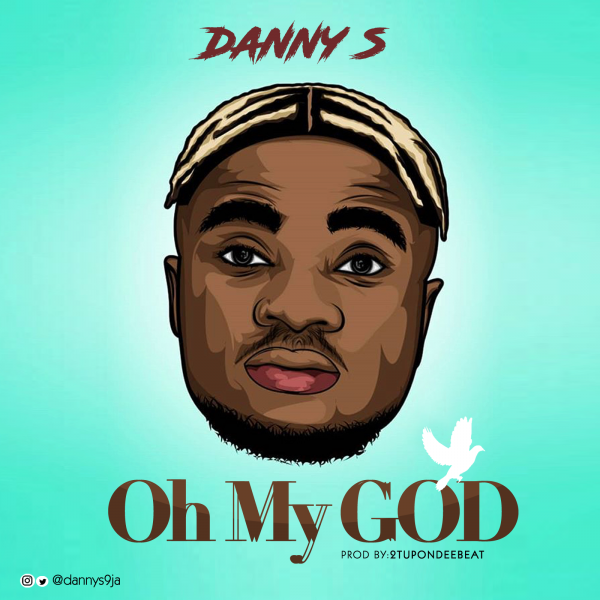 Danny S - Oh My God
