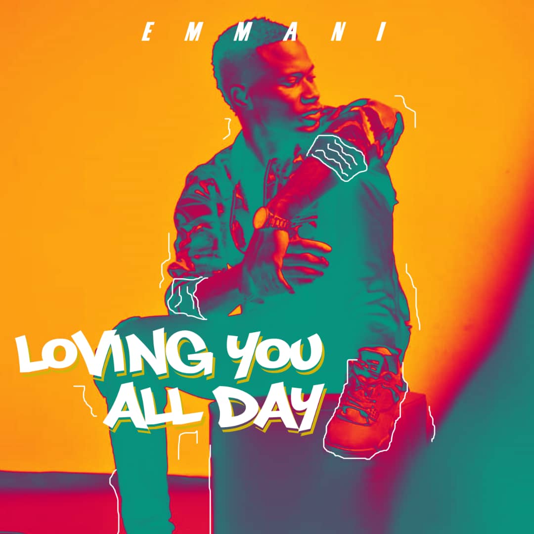 Emmani - Loving You All Day