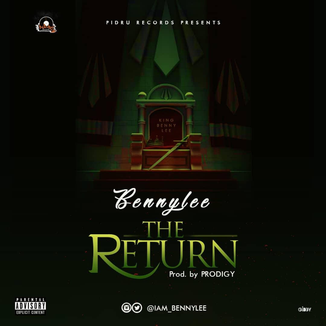 Bennylee - The Return (Prod. by Prodigy)