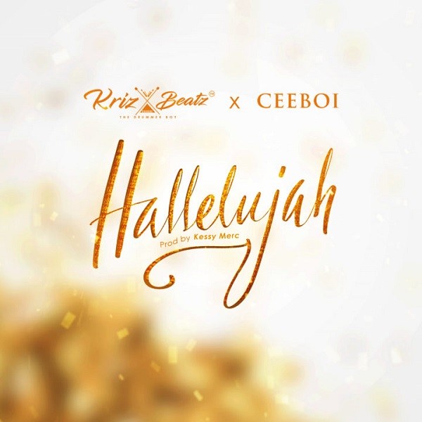Krizbeatz & Ceeboi – Hallelujah