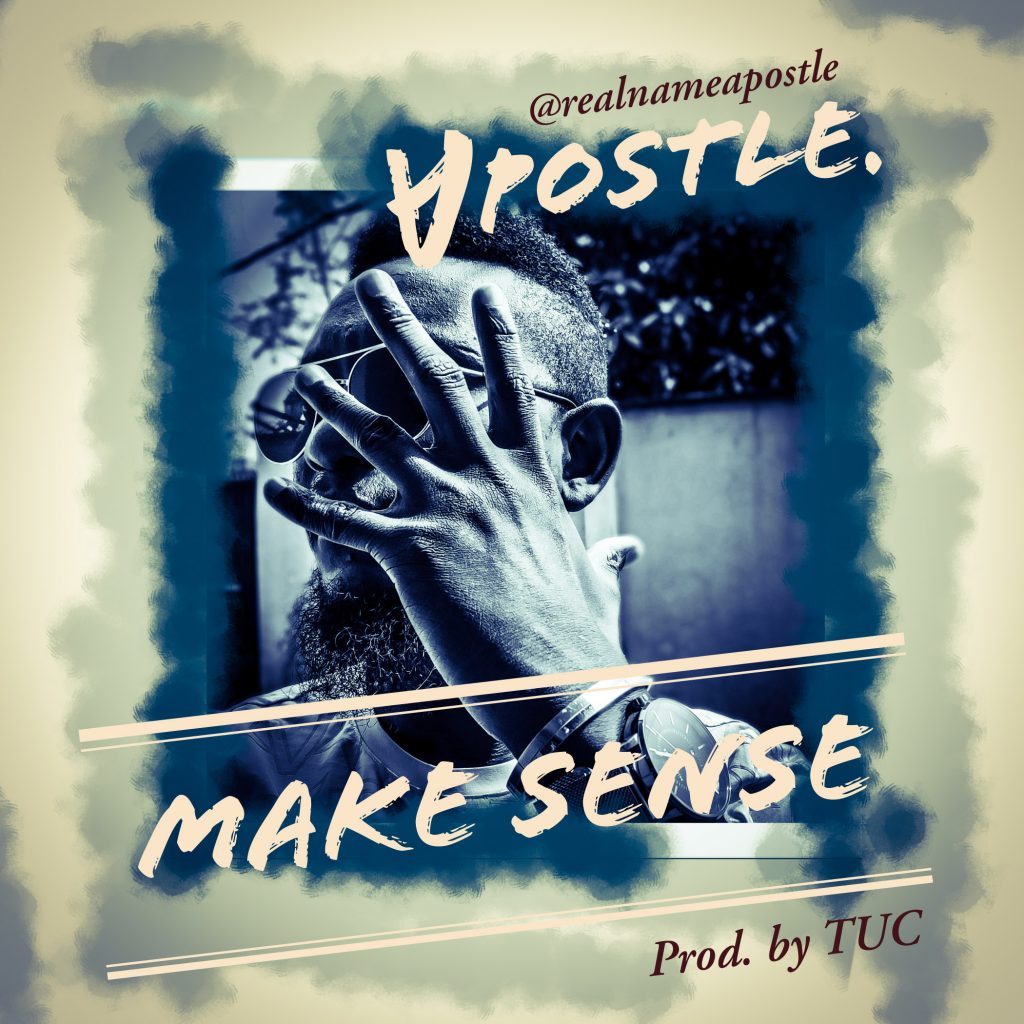 Apostle - Make Sense