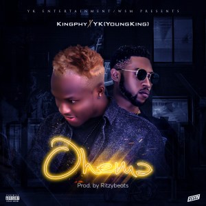 Kingphy x Young King – Ohema