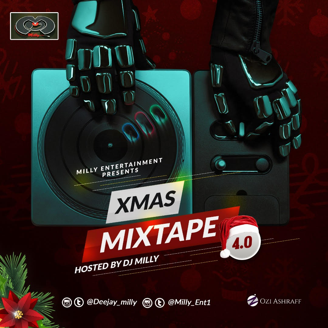 MIXTAPE: DJ Milly - Xmas Mixtape Vol 4.0