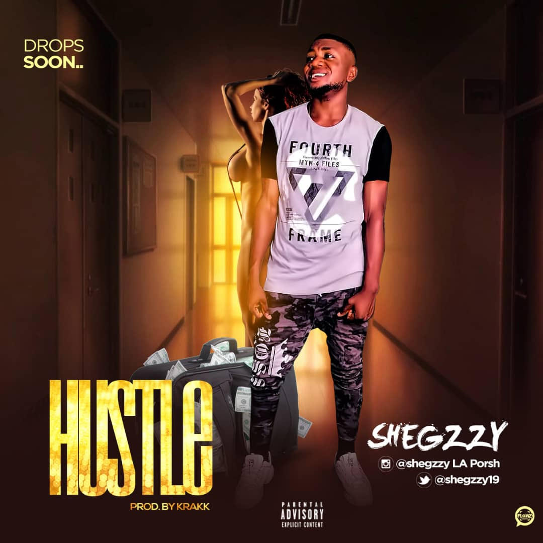Shegzzy - Hustle (Prod by Krakk)