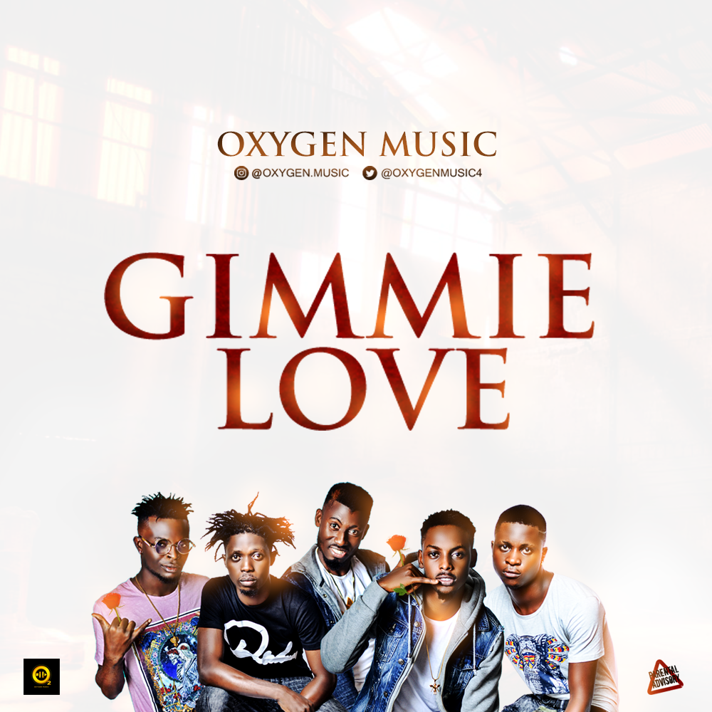 Oxygen Music - Gimmie Love