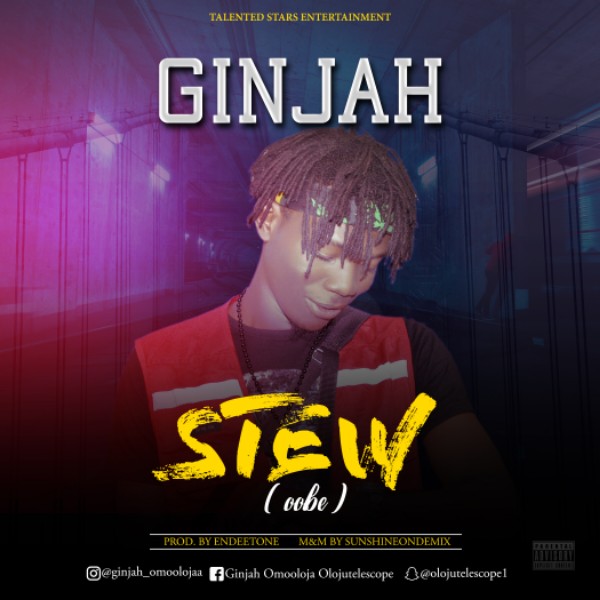 Ginjah - Stew (Oobe)