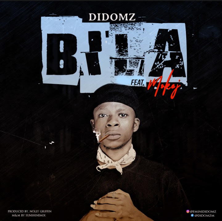 Didomz - BILA ft Mokej (Prod by Nolly Griffin)