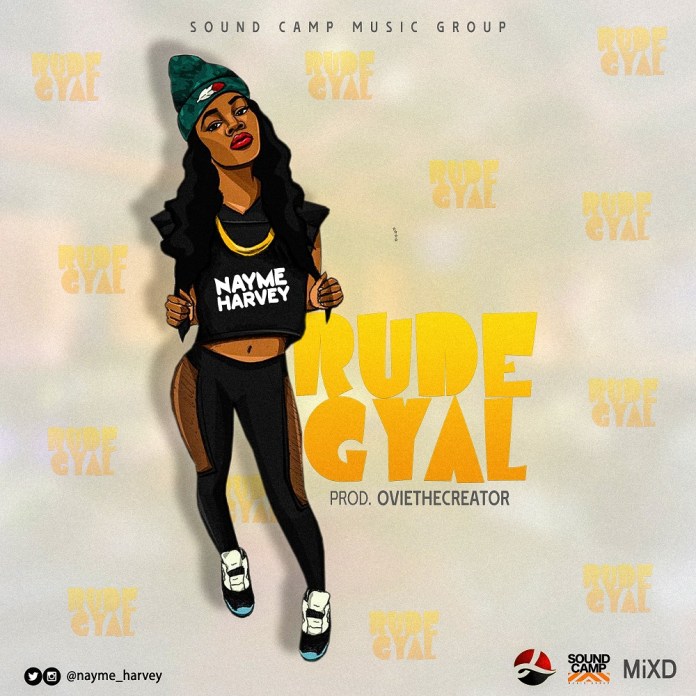 Nayme Harvey - Rude Gyal