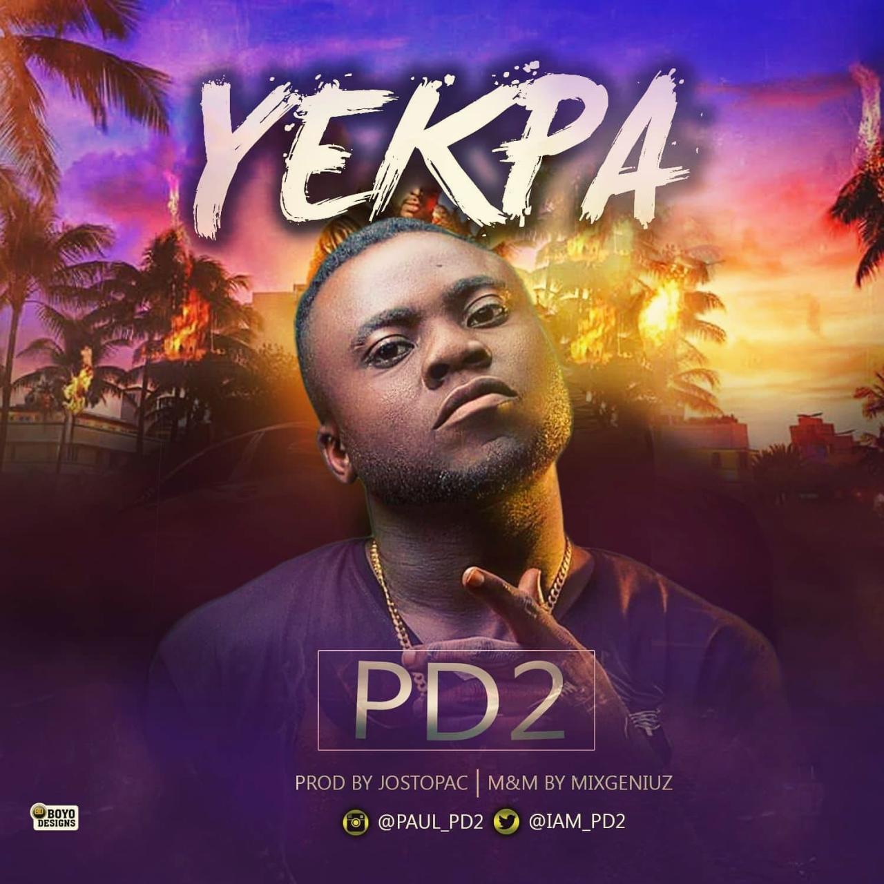 PD2 - Yekpa (Prod. By Jostopac)