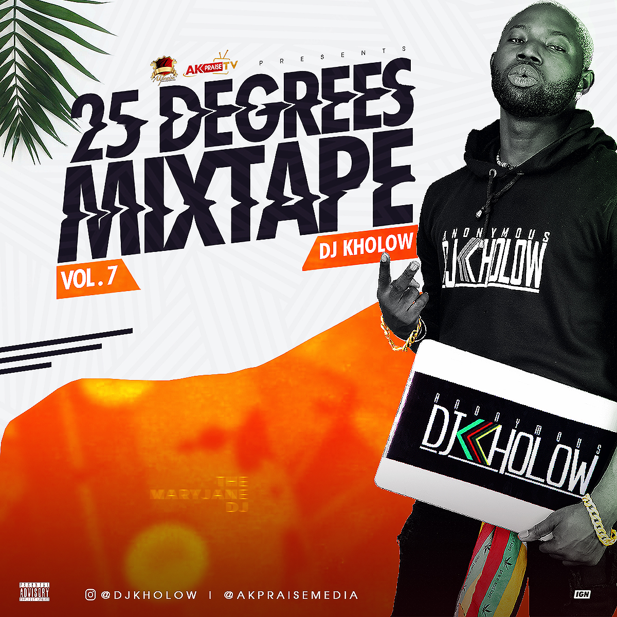 MIXTAPE: DJ Kholow - 25 Degrees Mixtape (Vol. 7)