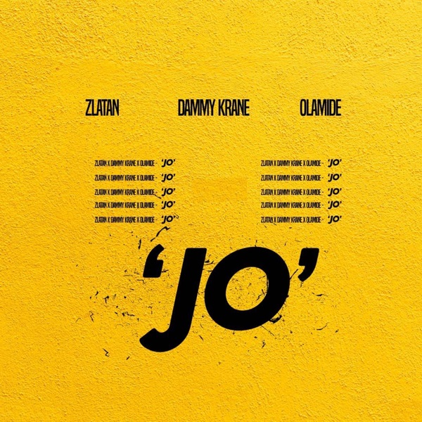 Dammy Krane – Jo’ ft. Zlatan & Olamide