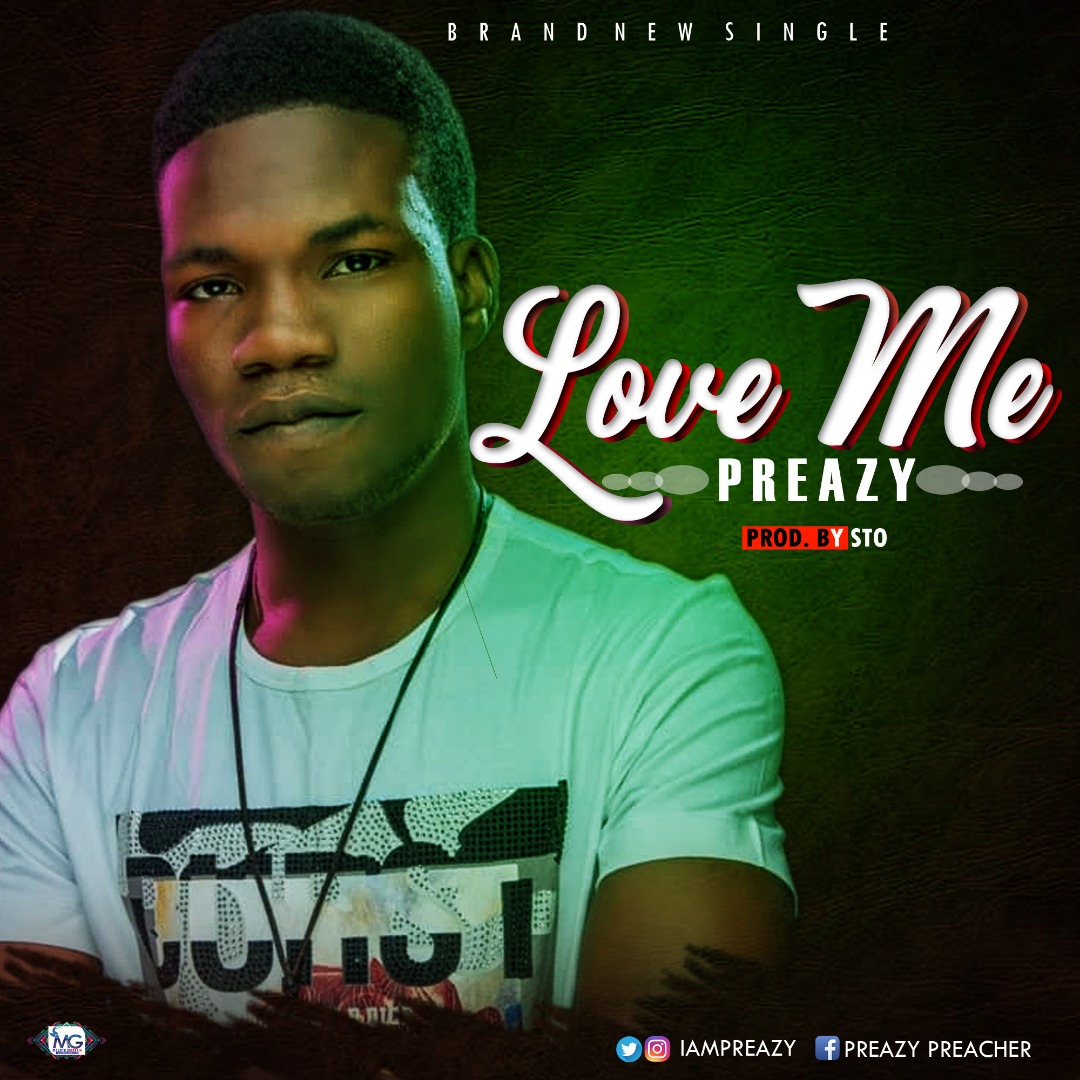 Preazy - Love Me