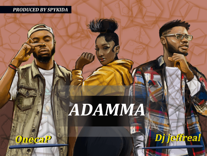 DJ Jeffreal ft Onecap – Adamma