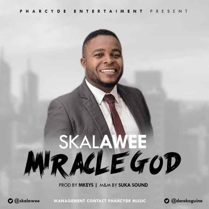 Skalawee - Miracle God